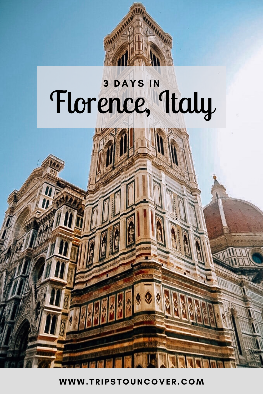 3 Days In Florence: A Perfect Itinerary - Trips To Uncover